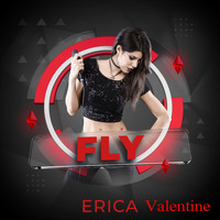 Erica Valentine - Fly