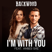 Backwood - I'm with You
