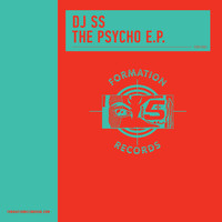 DJ SS - The Psycho EP