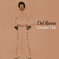 Del Reeves - Greatest Hits