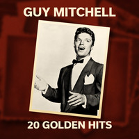Guy Mitchell - 20 Golden Hits