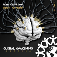 Matt Clarkson - Open Ya Mind