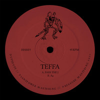 Teffa - Pass The J / A4