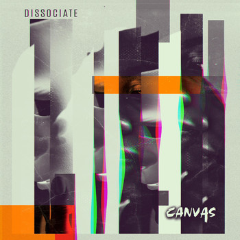 Canvas - Dissociate
