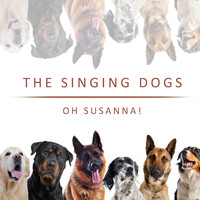 The Singing Dogs - Oh! Susanna