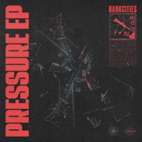 Dark Cities - Pressure