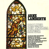 Arne Lamberth - Psalmer och andliga sånger