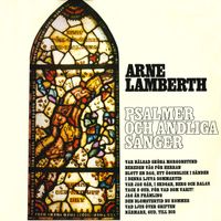 Arne Lamberth - Psalmer och andliga sånger