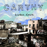 Carthy - Broken Down