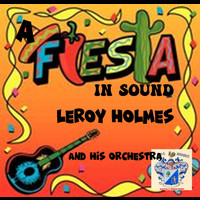 Leroy Holmes - Spectacular Guitar and Strings