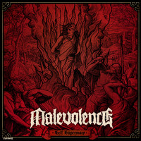 Malevolence - Self Supremacy (Explicit)