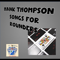Hank Thompson - Songs for Rounders
