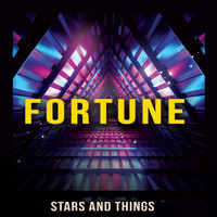 Fortune - Stars and Things