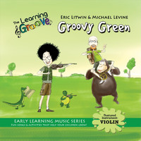 Eric Litwin & Michael Levine - Groovy Green