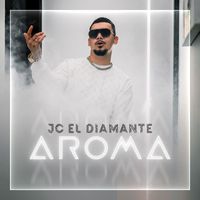 JC el Diamante - Aroma