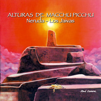 Los Jaivas - Alturas de Macchu Picchu