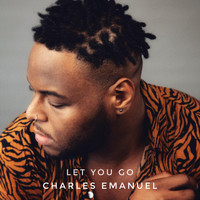 Charles Emanuel - Let You Go