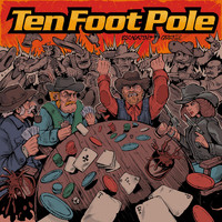 Ten Foot Pole - Escalating Quickly (Explicit)