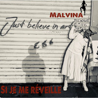 Malvina - Si je me réveille