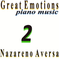 Nazareno Aversa - Great Emotions: Piano Music, Vol. 2