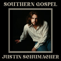 Justin Schumacher - Southern Gospel