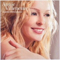 Annie Villeneuve - Quand je ferme les yeux