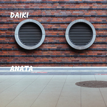 daiki - Anata