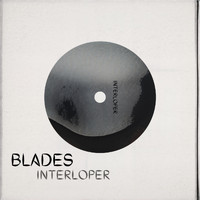 Blades - Interloper