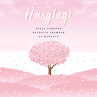 Anzus Engudam - Nangtagi (feat. Brodicea Arambam & Pk Mangang)