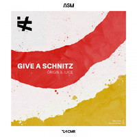 ASM - Give A Schnitz (Explicit)