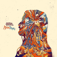 Joshua Powell - Psycho / Tropic (Explicit)
