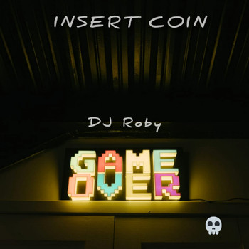 Dj Roby - Insert Coin