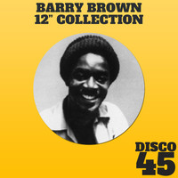 Barry Brown - 12" Inch Collection - Barry Brown