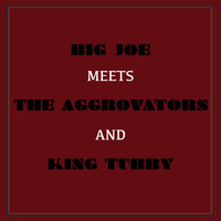 Big Joe - Big Joe Meets the Aggrovators & King Tubby