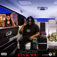 ShaqStar - Fuck You (Explicit)