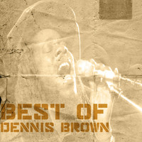 Dennis Brown - Best of Dennis Brown