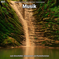 Entspannungsmusik Paul Esgen & Schlafmusik & Entspannungsmusik - #01 Musik zum Einschlafen, Entspannen und Runterkommen