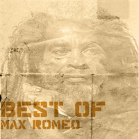 Max Romeo - Best of Max Romeo