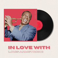 Louis Armstrong - In Love With Louis Armstrong - 50s, 60s