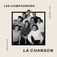 Les Compagnons De La Chanson - Les Compagnons De La Chanson - Souffle du Passé