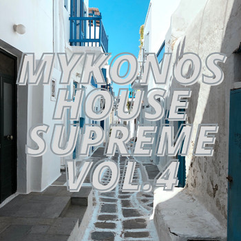 Various Artists - Mykonos House Supreme Vol.4