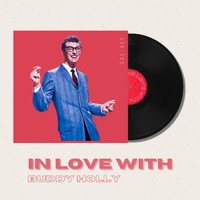 Buddy Holly - In Love With Buddy Holly - 50s, 60s