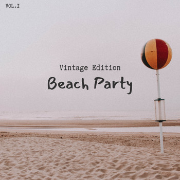 Various Artists - Beach Party - Vintage Edition Vol.1