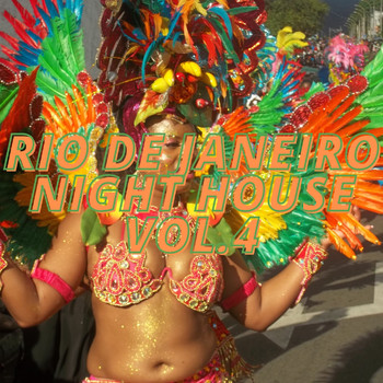 Various Artists - Rio De Janeiro Night House Vol.4