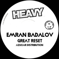 Emran Badalov - Great Reset
