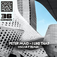 Peter Mac - I Like That (Oscar P Remix)