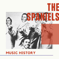 The Spaniels - The Spaniels - Music History