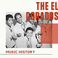 The El Dorados - The El Dorados - Music History
