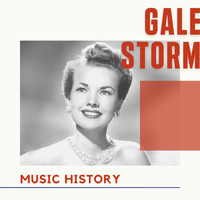 Gale Storm - Gale Storm - Music History