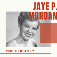 JAYE P. MORGAN - Jaye P. Morgan - Music History